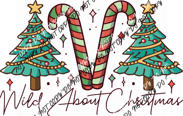 Wild About Christmas DTF Transfer - We Print U Press DTF Transfers