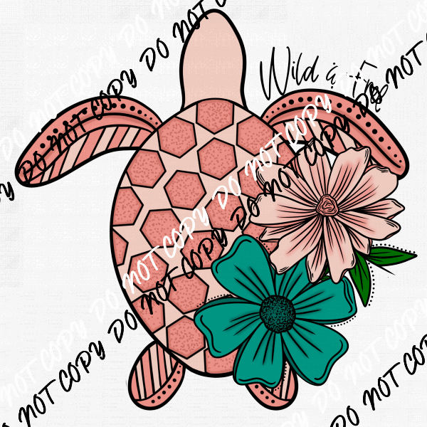 Wild and Free Sea Turtle Flower DTF Transfer - We Print U Press DTF Transfers