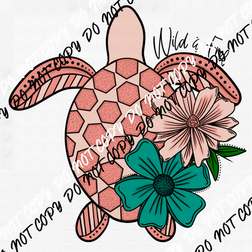 Wild and Free Sea Turtle Flower DTF Transfer - We Print U Press DTF Transfers