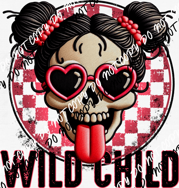Wild Child Skelly Girl Faux Embroidery DTF Transfer - We Print U Press DTF Transfers