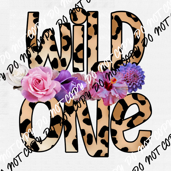 Wild One DTF Transfer - We Print U Press DTF Transfers