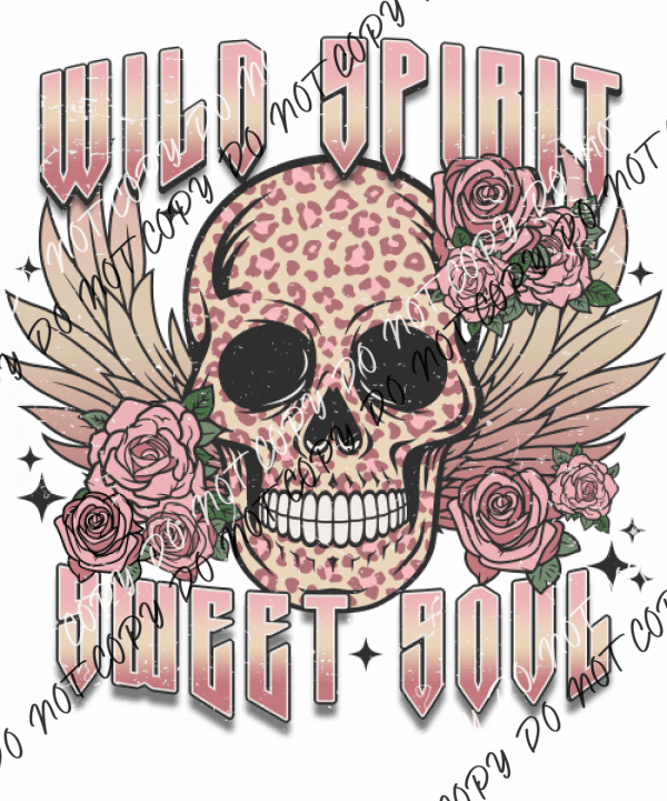 Wild Spirit Sweet Soul Skull Distressed Dtf Transfer Transfers