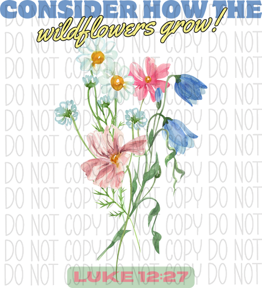 Wildflowers Luke 12 27 Dtf Transfer