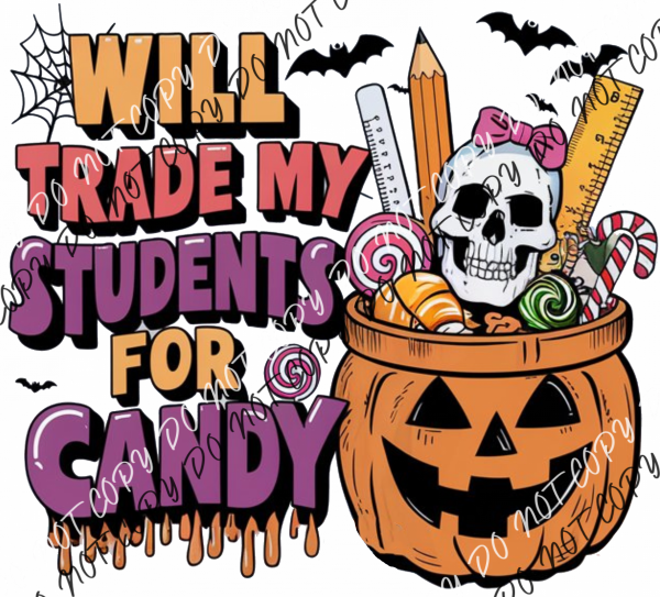 Will Trade My Students For Candy Jack-O-Lantern Dtf Transfer Rtp Transfers