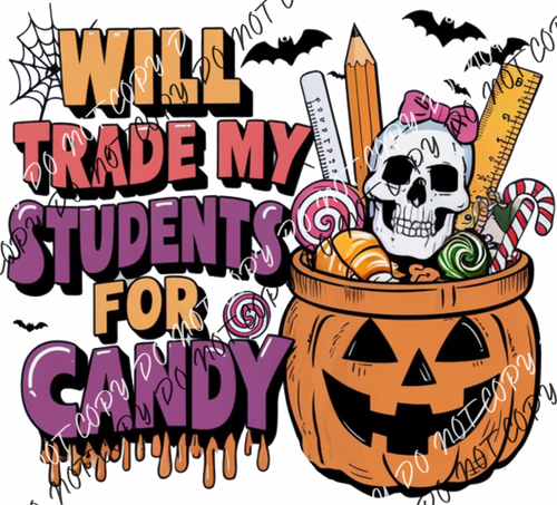 Will Trade My Students For Candy Jack-O-Lantern Dtf Transfer Rtp Transfers