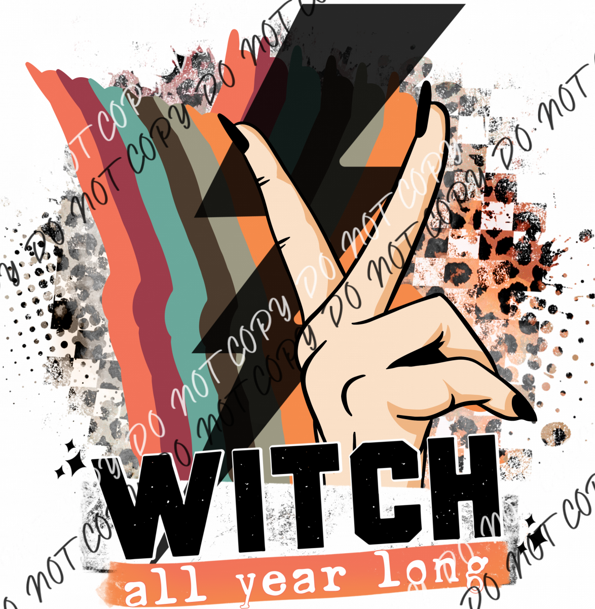 Witch All Year Long Dtf Transfer