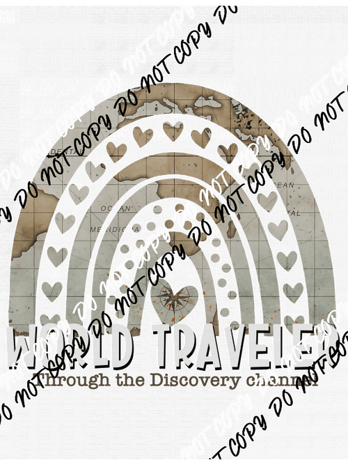 World Traveler DTF Transfer - We Print U Press DTF Transfers