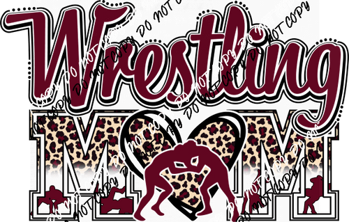 Wrestling Mom Leopard DTF Transfer - We Print U Press DTF Transfers