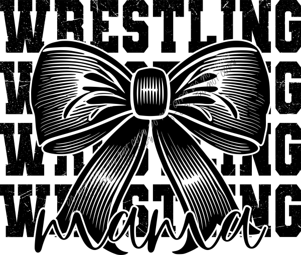 Wrestling Word Stack Mama and Bow DTF Transfer RTP DTF Transfers