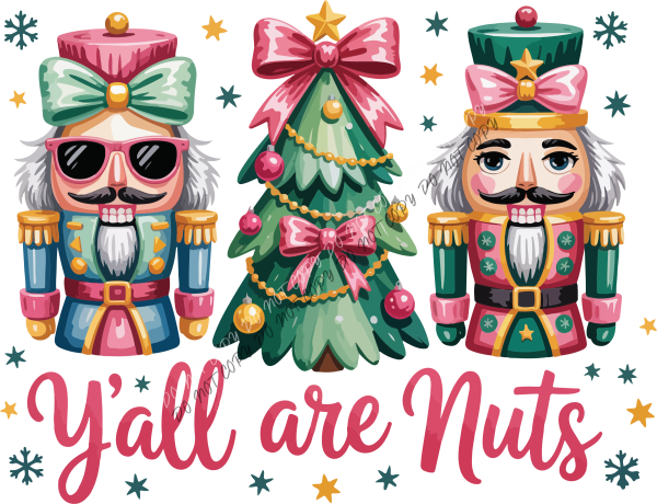 Y’all Are Nuts DTF Transfer RTP DTF Transfers