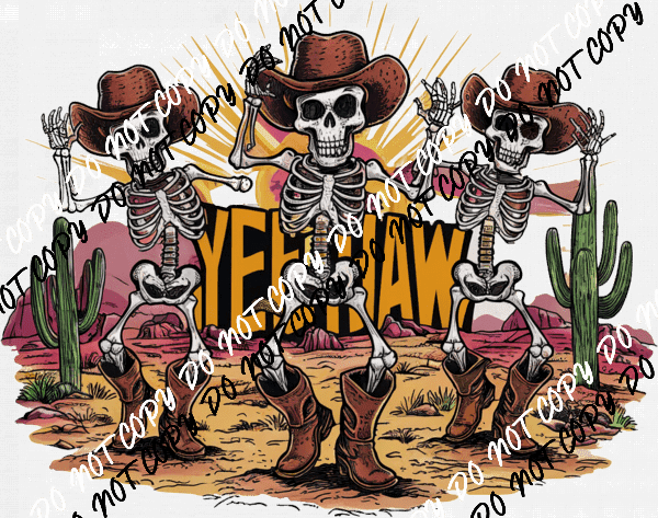 Yeehaw Skeletons DTF Transfer - We Print U Press DTF Transfers