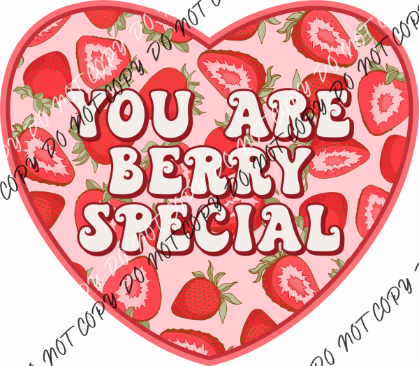 You Are Berry Special Heart DTF Transfer RTP DTF Transfers
