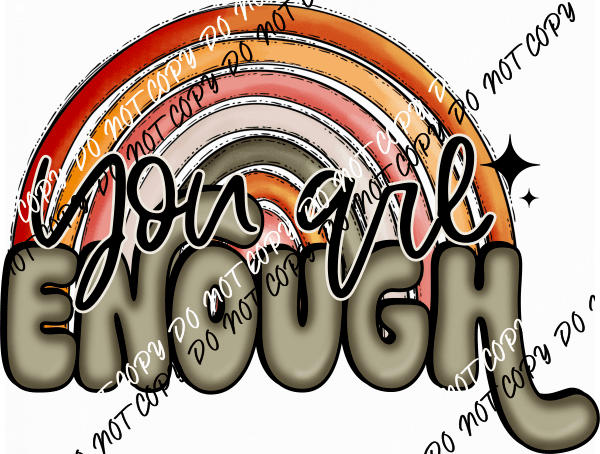 You Are Enough Boho Rainbow DTF Transfer - We Print U Press DTF Transfers