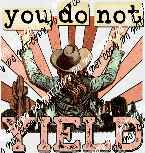 You Do Not Yield DTF Transfer - We Print U Press DTF Transfers